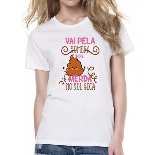 Camiseta Baby Look Ironico vai pela sombra pois - Imagem 2