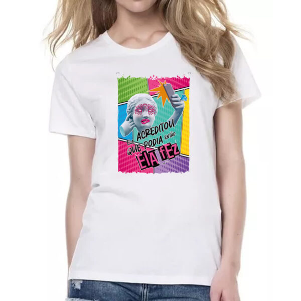 Camiseta Baby Look Mulher acreditou e fez - Imagem 2