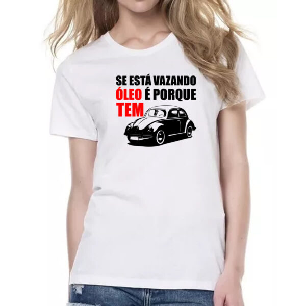 Camiseta Baby Look Se esta vazando oleo e porque tem - Imagem 2