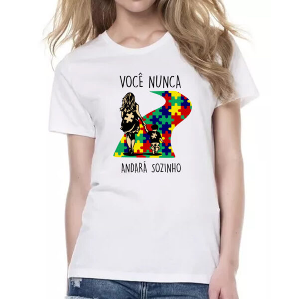 Camiseta Baby Look Autismo Voce nunca andara sozinho Mae - Imagem 2