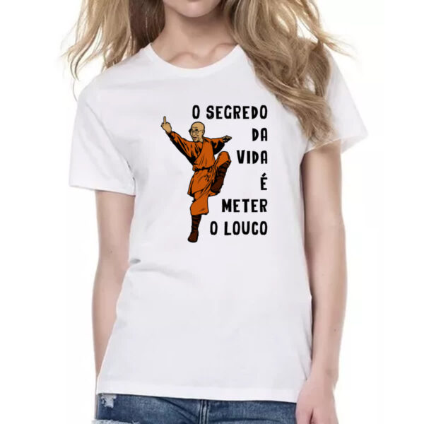 Camiseta Baby Look Dalai Lama O segredo da vida e meter o louco - Imagem 2