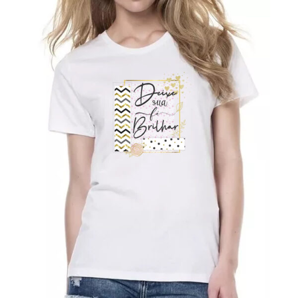 Camiseta Baby Look Deixe sua fe brilhar - Imagem 2