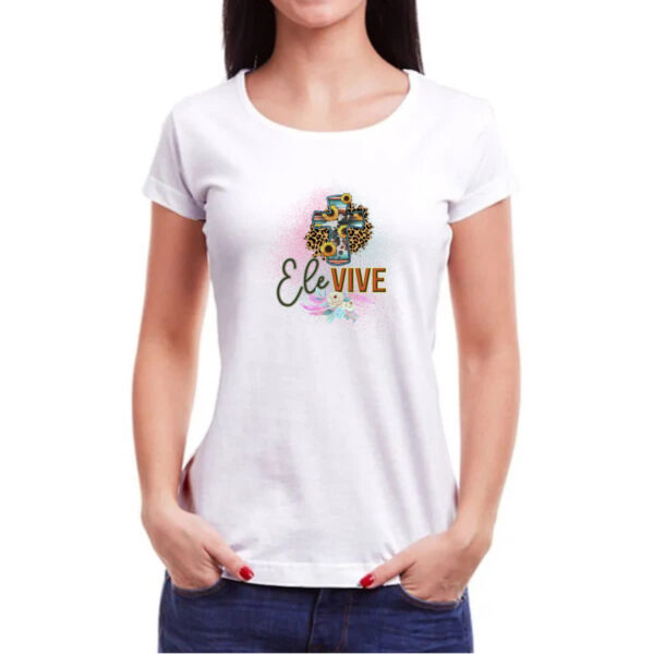 Camiseta Baby Look Ele vive - Imagem 3