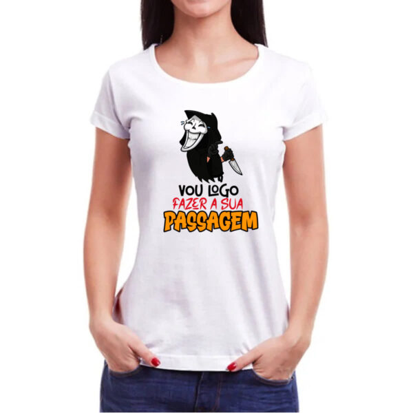 Camiseta Baby Look Amostradinho vou fazer sua passagem - Imagem 3
