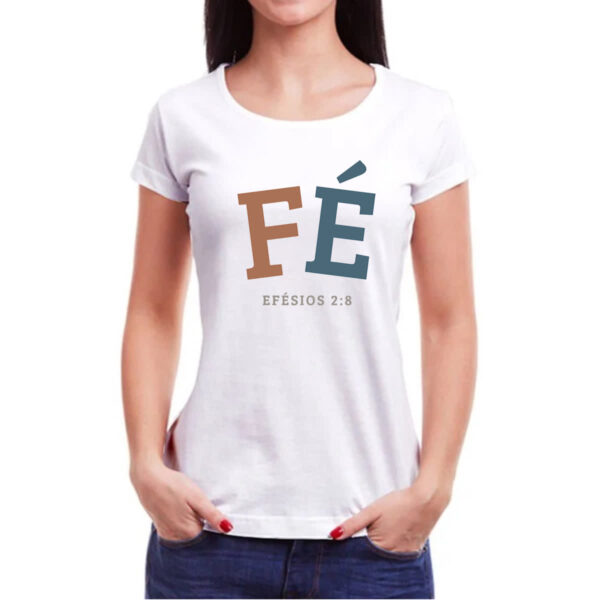 Camiseta Baby Look Fe Efesios 2.8 - Imagem 3