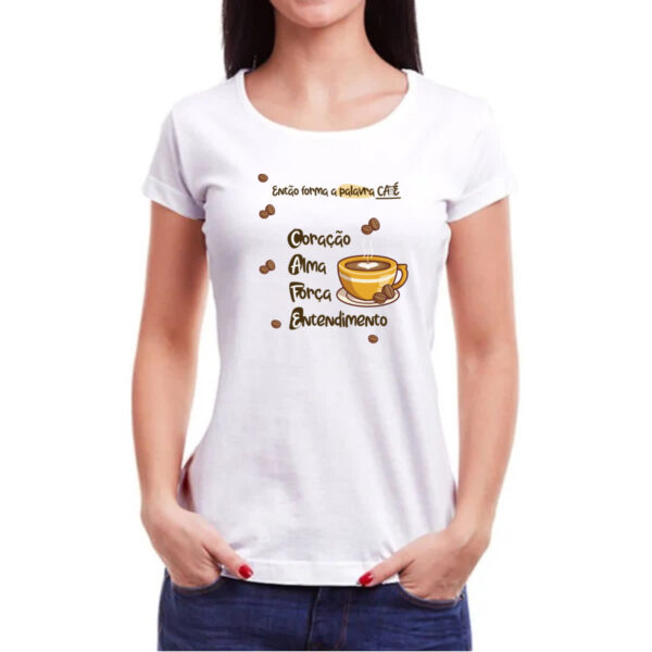 Camiseta Baby Look Forma a palavra CAFE - Imagem 3