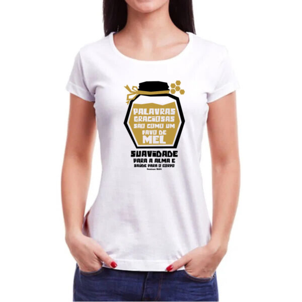 Camiseta Baby Look Gospel Proverbios 16.24 - Imagem 3