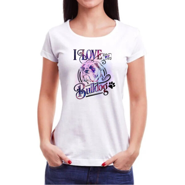 Camiseta Baby Look I love my Bulldog - Imagem 3