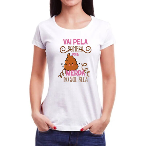 Camiseta Baby Look Ironico vai pela sombra pois - Imagem 3