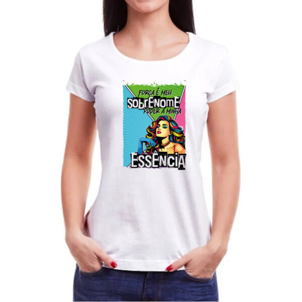 Camiseta Baby Look Mulher poder essencia - Imagem 3
