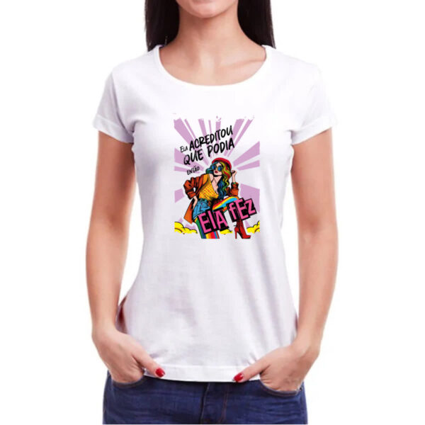 Camiseta Baby Look Mulher acreditou - Imagem 3