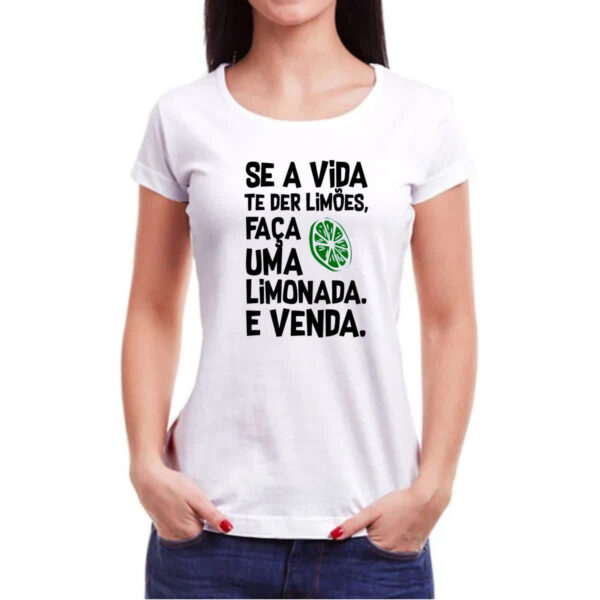 Camiseta Baby Look Se a vida de lhe der limoes limonada - Imagem 3