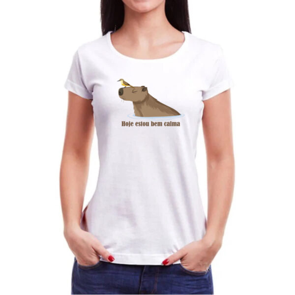 Camiseta Baby Look Capivara hoje estou bem calma - Imagem 3