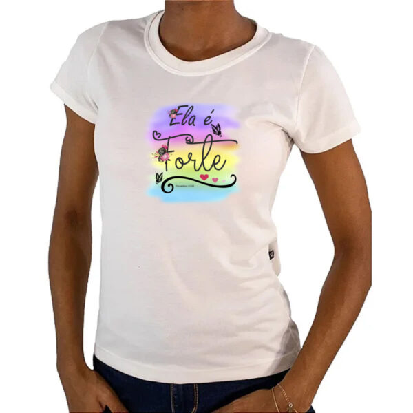 Camiseta Baby Look Ela e forte - Imagem 4