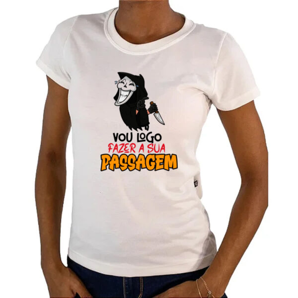 Camiseta Baby Look Amostradinho vou fazer sua passagem - Imagem 4