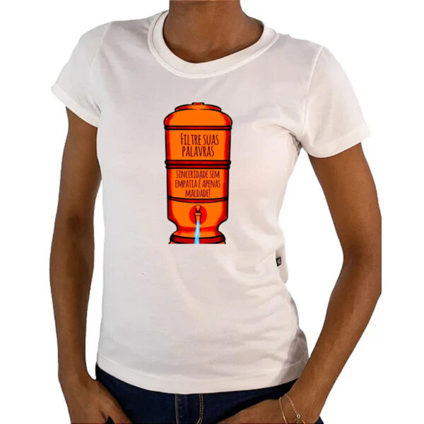 Camiseta Baby Look Filtre suas palavras - Imagem 4