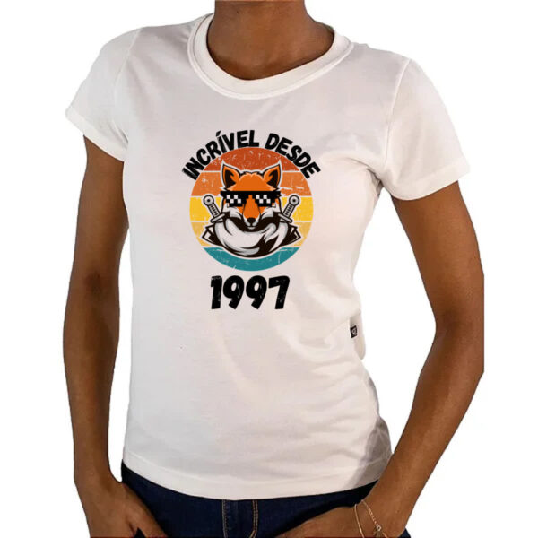 Camiseta Baby Look Incrivel desde 1997 - Imagem 4