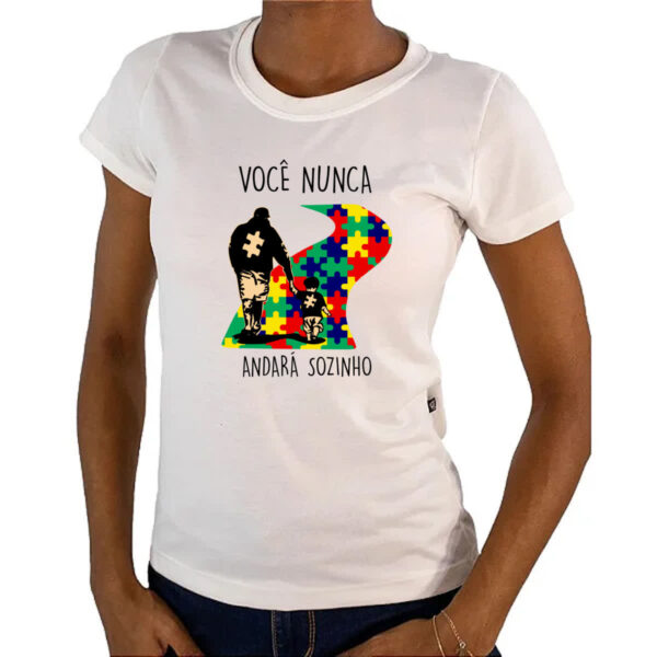 Camiseta Baby Look Autismo Voce nunca andara sozinho Pai - Imagem 4