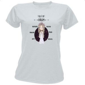 Camiseta Baby Look Ela e de Virgem