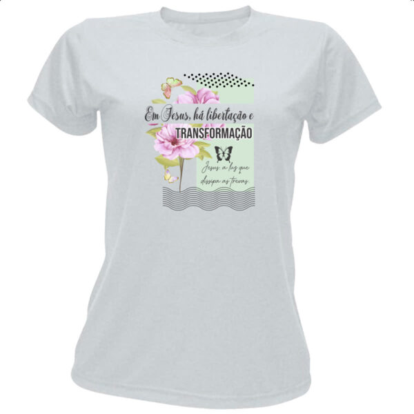 Camiseta Baby Look Em Jesus ha libertacao