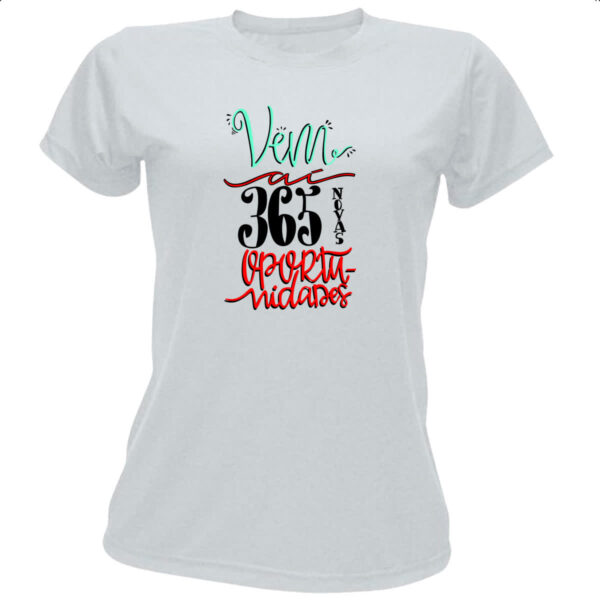 Camiseta Baby Look 365 oportunidade