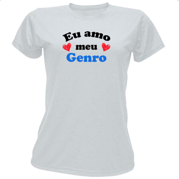 Camiseta Baby Look Eu amo meu genro dois coracoes