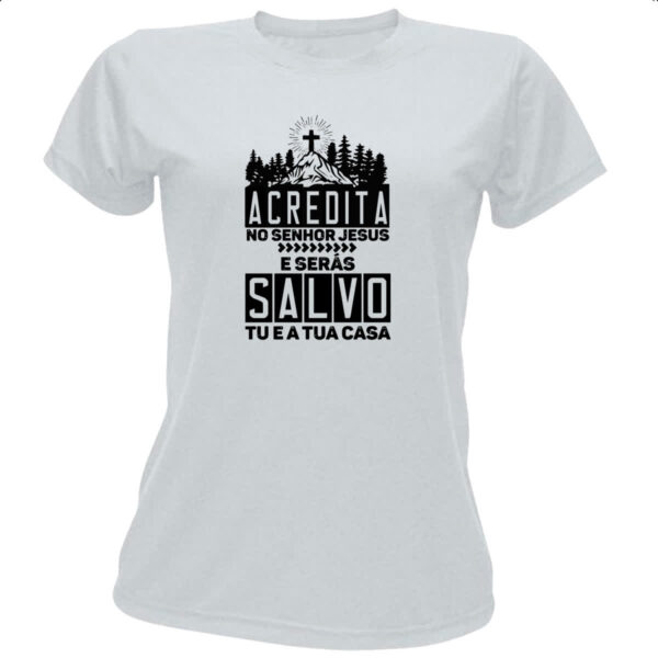 Camiseta Baby Look Gospel Atos 16.31