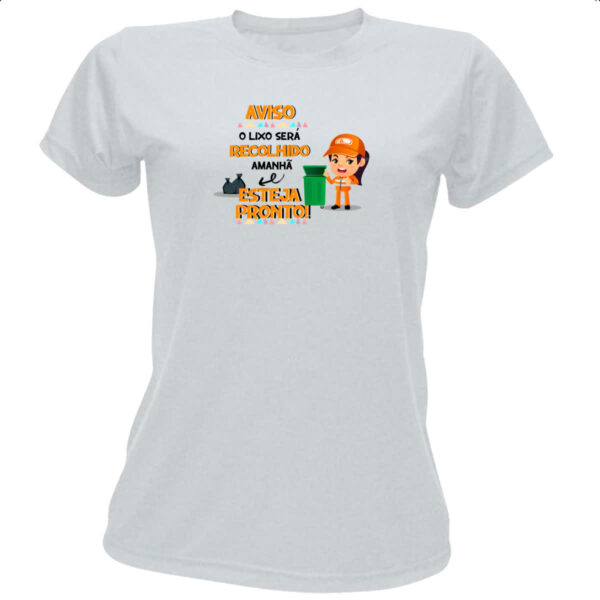 Camiseta Baby Look Ironico Aviso o lixo sera recolhido