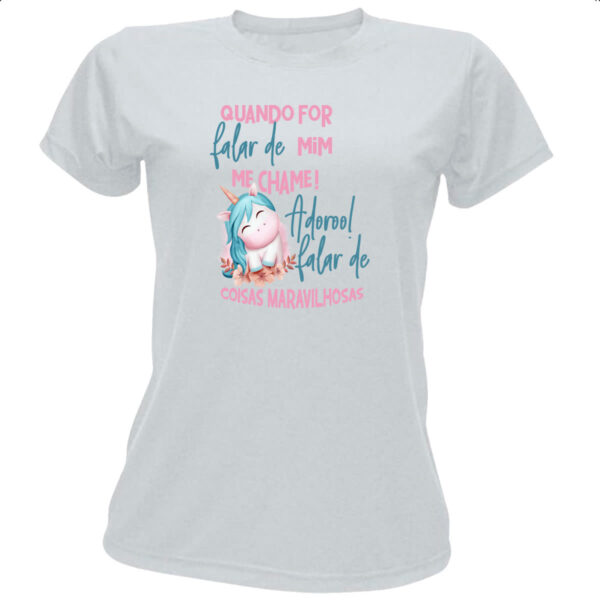 Camiseta Baby Look Ironico quando for falar de mim