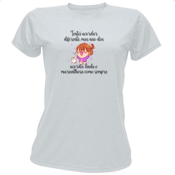 Camiseta Baby Look Ironico tentei acordar diferente