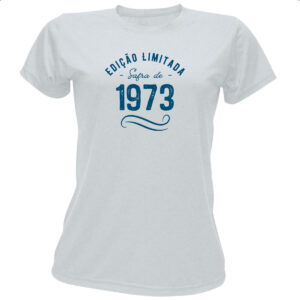 Camiseta Baby Look Ano de safra 1973