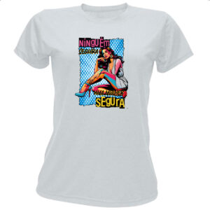 Camiseta Baby Look Mulher ninguem segura