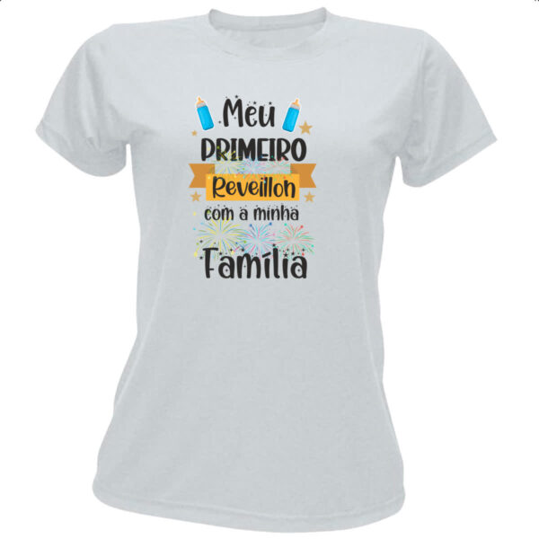Camiseta Baby Look Meu primeiro reveillon
