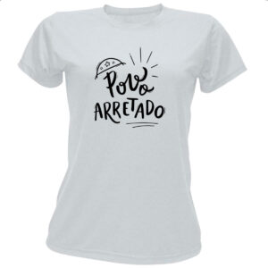 Camiseta Baby Look Nordeste povo arretado