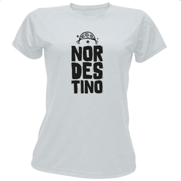 Camiseta Baby Look Nordestino