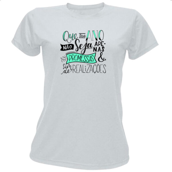 Camiseta Baby Look Ano novo realizacoes