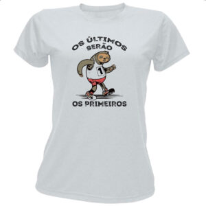 Camiseta Baby Look Os ultimos serao os primeiros