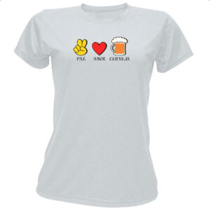 Camiseta Baby Look Paz Amor Cerveja