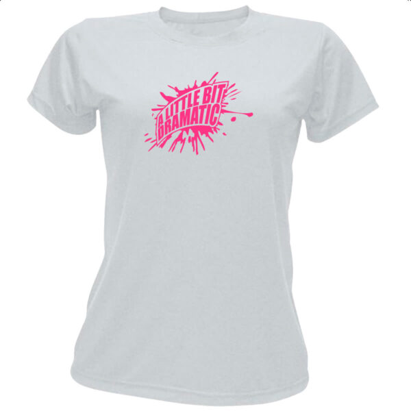 Camiseta Baby Look A little bit dramatic Splash