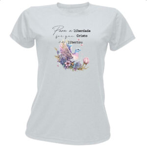 Camiseta Baby Look Salmos Liberdade