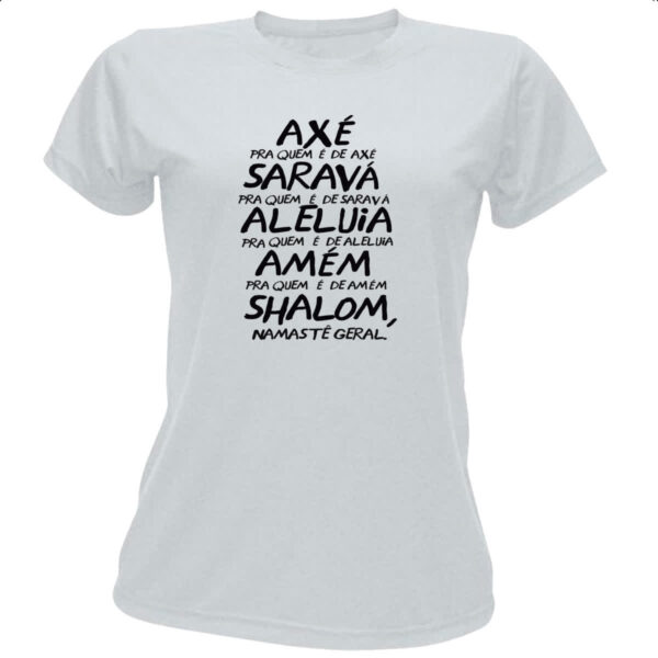 Camiseta Baby Look Axe Sarava Aleluia Amem Shalom Namaste