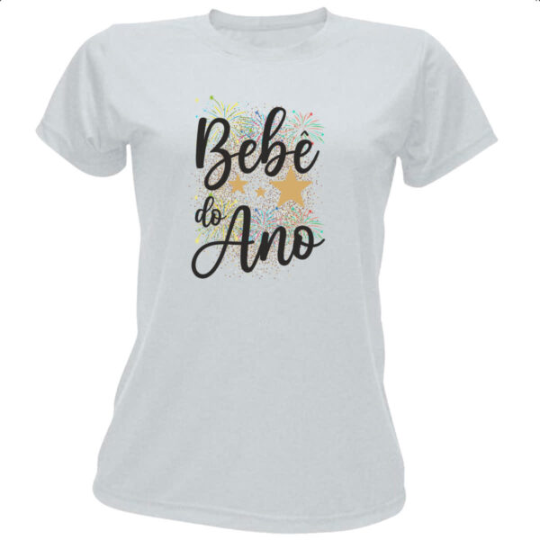 Camiseta Baby Look Bebe do ano