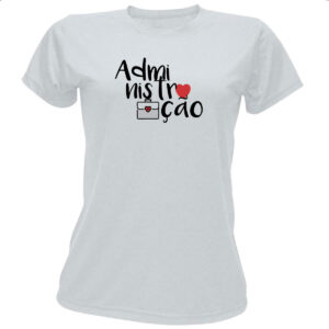 Camiseta Baby Look Administracao - 3