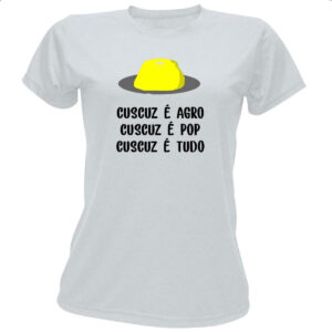 Camiseta Baby Look Cucuz e agro