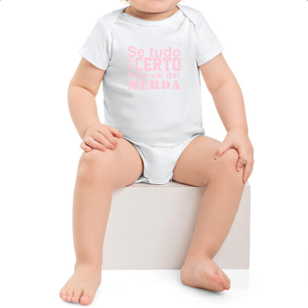 Body infantil Se tudo der certo hoje Rosa - Imagem 2