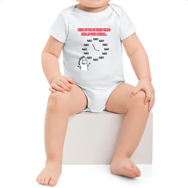 Body infantil Deixa eu ver se tenho tempo - Imagem 2
