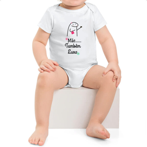 Body infantil Dia das maes Flork tambem luxa - Imagem 2