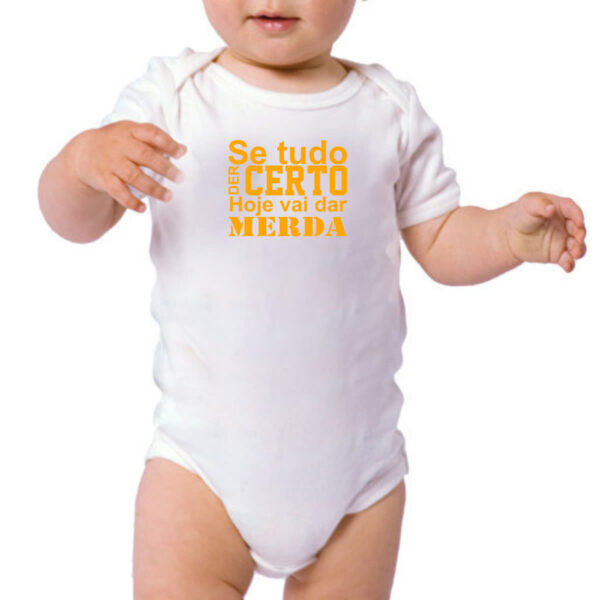 Body infantil Se tudo der certo hoje laranja - Imagem 3