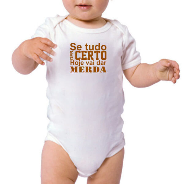 Body infantil Se tudo der certo hoje marrom - Imagem 3