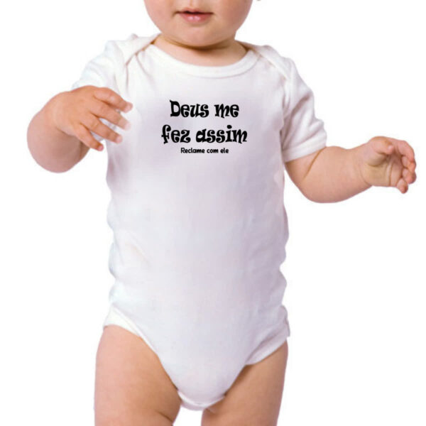 Body infantil Deus me fez assim reclame com ele - Imagem 3